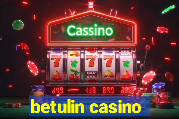 betulin casino